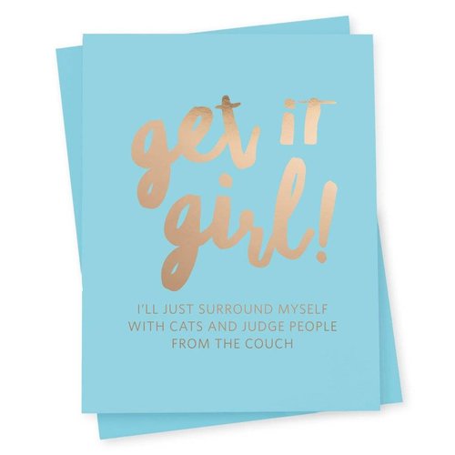 417 Press Get it Girl Card 417 Press Get it Girl Card