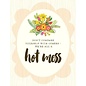 Yellow Bird Paper Greetings Hot Mess Greeting Card