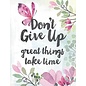 Yellow Bird Paper Greetings Don't Give Up Greeting Card