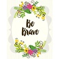 Yellow Bird Paper Greetings Be Brave Greeting Card