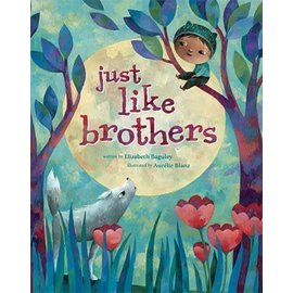 Barefoot Books Just Like Brothers