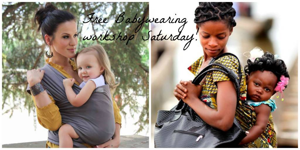 FREE Baby carrier workshop Saturday April 22 1pm