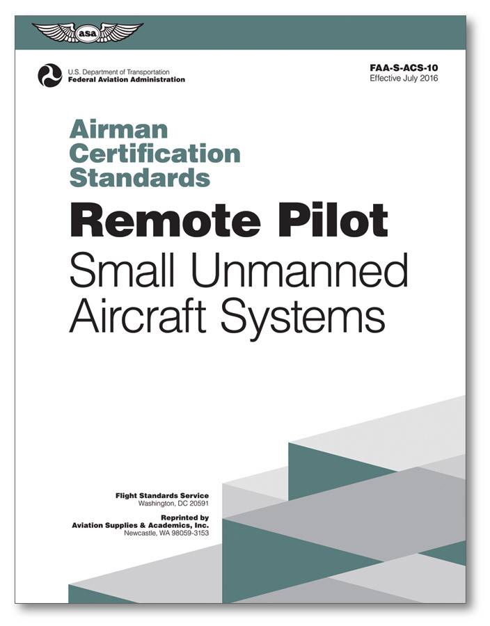 Airman Certification Standards: Remote Pilot (Small Unmanned Aircraft