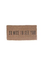 So Nice To See You Doormat