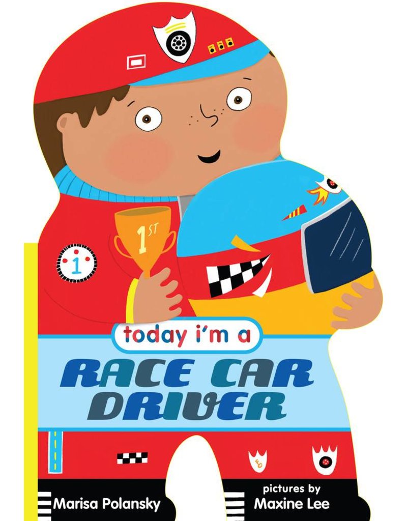 Today I M A Racecar Driver Book Nurture Baby