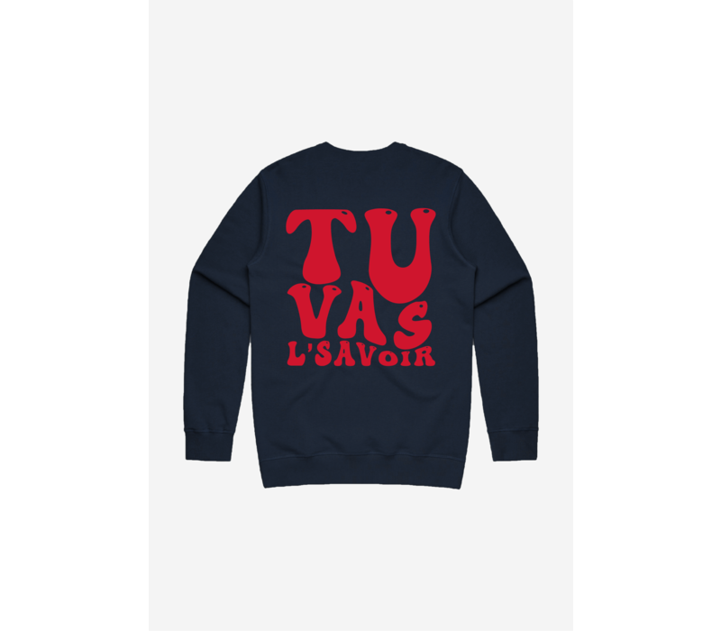 Pull "Tu Vas L'Savoir"