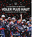 LIVRE - "VOLER PLUS HAUT"