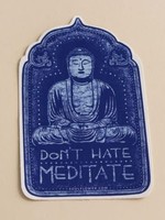 Soul Flower Don't Hate Meditate Sticker