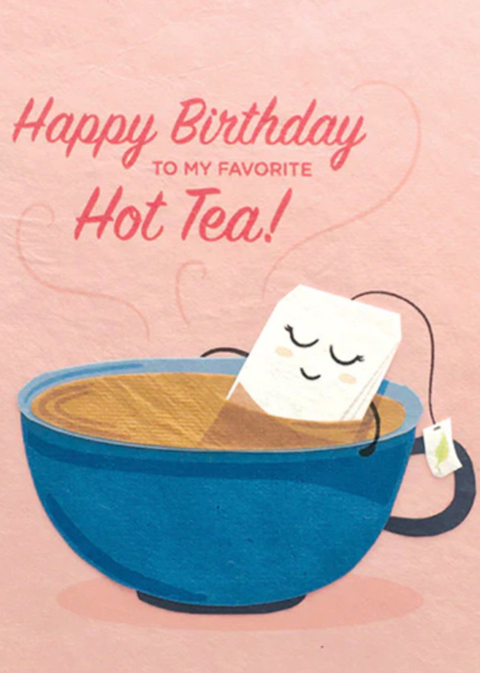 Good Paper Hot Tea Birthday