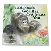 God Made Gorillas, God Made You