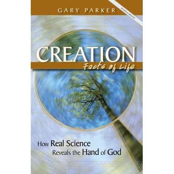 Creation: Facts of Life