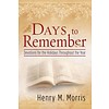 Dr. Henry Morris Days to Remember