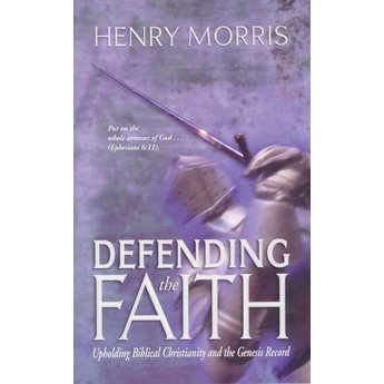 Dr. Henry Morris Defending the Faith