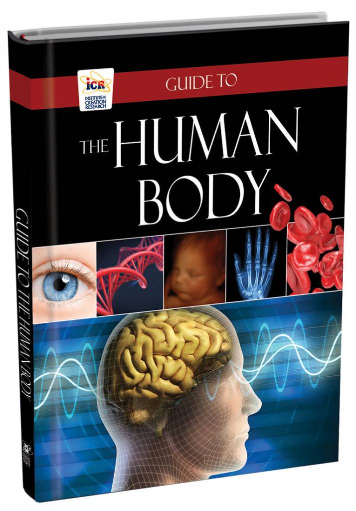 Guide to the Human Body, by Institute for Creation Research Institute