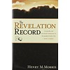 Dr. Henry Morris The Revelation Record