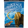 Dr. Jake Hebert The Ice Age and the Flood - eBook