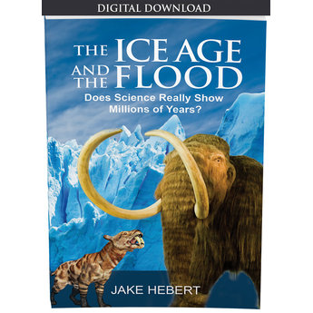 Dr. Jake Hebert The Ice Age and the Flood - eBook