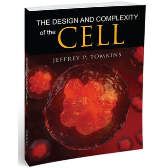 Dr. Jeff Tomkins The Design and Complexity of the Cell