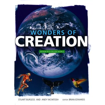 Wonders of Creation: Design in a Fallen World