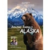 God's Living Treasures: Amazing Animals of Alaska 2