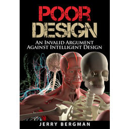 Poor Design: An Invalid Argument Against Intelligent Design