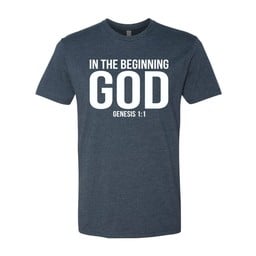 In the Beginning God T-Shirt