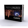 Untold Secrets of Planet Earth: Catastrophic Caves