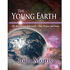 Dr. John Morris The Young Earth