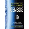 Unlocking the Mysteries of Genesis (book)