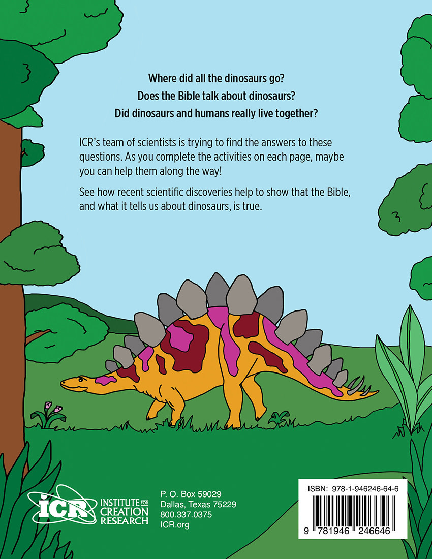 Dinosaurs! Activity Book - Institute for Creation Research