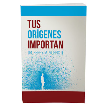 Dr. Henry Morris III Tus Orígenes Importan (Spanish)
