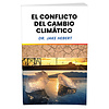 Dr. Jake Hebert El Conflicto Del Cambio Climáctico (Spanish)