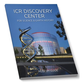 ICR Discovery Center Museum Guide