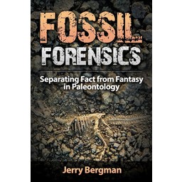 Fossil Forensics: Separating Fact from Fantasy in Paleontology