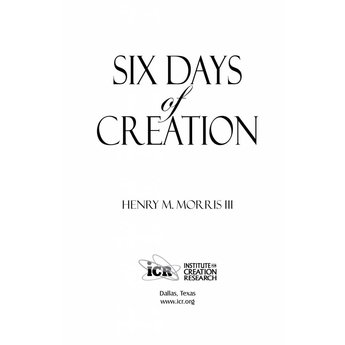 Dr. Henry Morris III Six Days of Creation - eBook