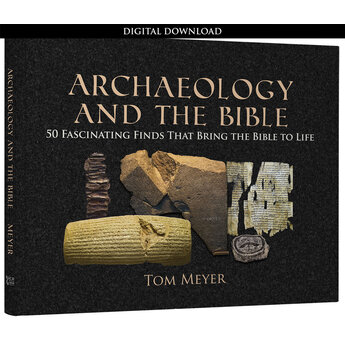 Mr. Tom Meyer Archaeology and the Bible - eBook