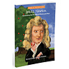 Isaac Newton: Illuminating the Wonders of Motion and More