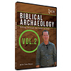 Biblical Archaeology Vol 2:  Sifting Through the Sands of Time