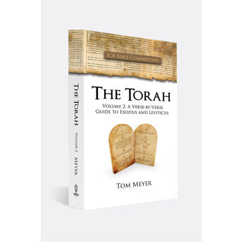 Mr. Tom Meyer The Torah, Volume 2: A Verse-by-Verse Guide to Exodus and Leviticus