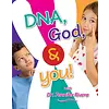 DNA, God, & You!