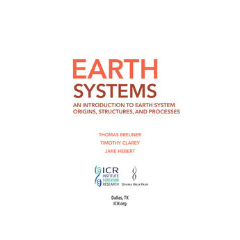 Dr. Timothy Clarey Earth Systems: An Introduction to Earth System Origins, Structures, and Processes
