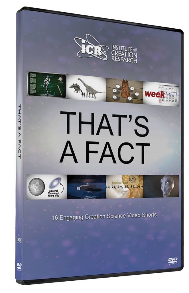 That s a Fact by Institute for Creation Research Institute for That s a Fact by Institute for Creation Research Institute for