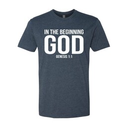 In the Beginning God Shirt Navy