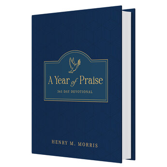 Dr. Henry Morris A Year of Praise