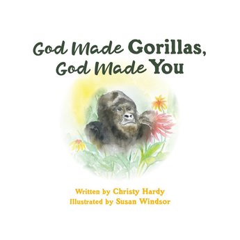 God Made Gorillas, God Made You