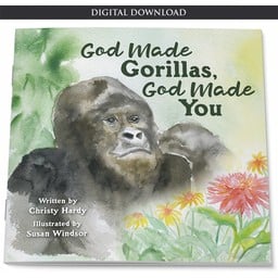 God Made Gorillas, God Made You - eBook