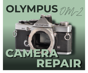 Olympus OM-2 Camera Repair - LeZot Camera | Sales and Camera