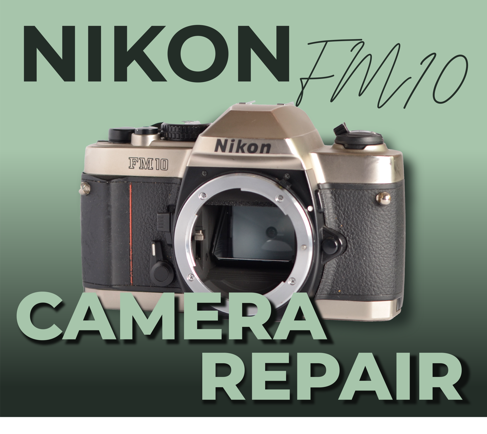 Nikon FM10 Camera Repair - LeZot Camera | Sales and Camera