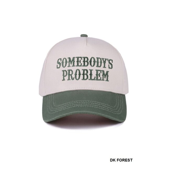 Somebody's Problem Cap