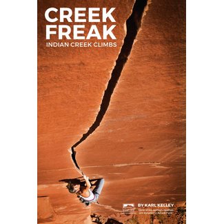 Creek Freak: Indian Creek Climbs